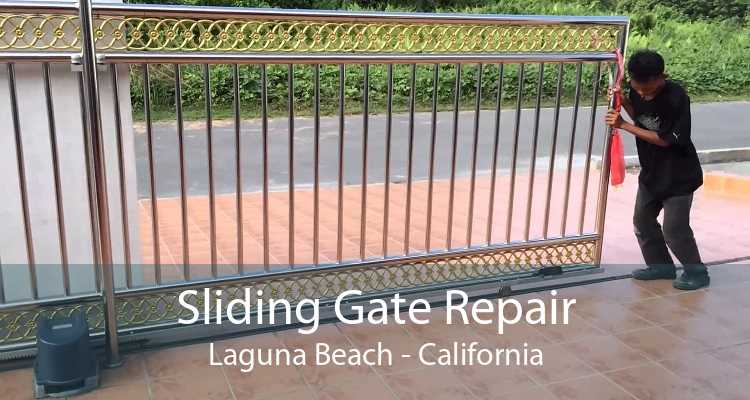 Sliding Gate Repair Laguna Beach - California